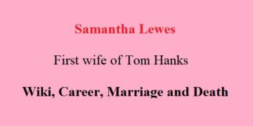 Samantha Lewes – Wiki, Marriage and Death