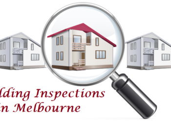 Why Building Inspections Are Essential in Melbourne?