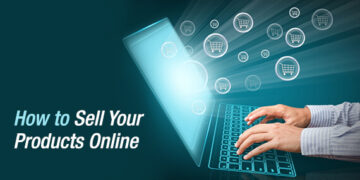 How To Sell Products Online: Practical Tips That Work