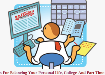 12 Tips For Balancing Your Personal Life, College And Part-Time Work