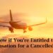 How to Know if You’re Entitled to Claiming Compensation for a Cancelled Flight