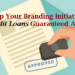 Power Up Your Branding Initiative With Bad Credit Loans Guaranteed Approval