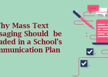 Why Mass Text Messaging Should be Included in a School’s Communication Plan