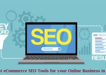 7 Best eCommerce SEO Tools for your Online Business in 2020
