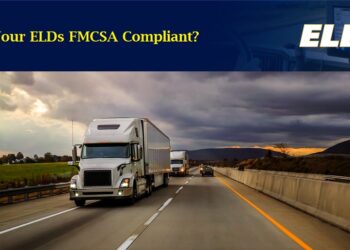 Are Your ELDs FMCSA Compliant? Here’s How You Can Find Out