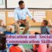 Education and Social Communication Skills
