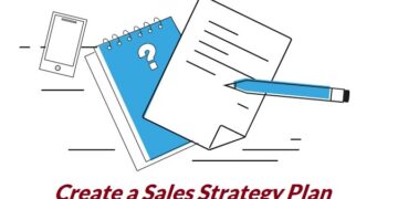 How to Create a Sales Strategy Plan That Works
