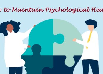 How to Maintain Psychological Health