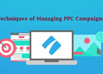 Techniques of Managing PPC Campaigns