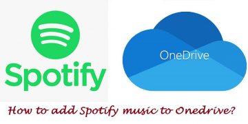 How to add Spotify music to Onedrive?