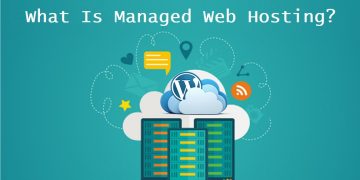 What Is Managed Web Hosting?
