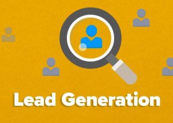 4 Remarkable Reasons Why Lead Generation Will Improve Your Business