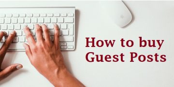 How to buy Guest Posts in detail