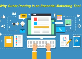 Why Guest Posting is an Essential Marketing Tool