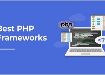 The Best PHP Frameworks in 2020 That Will Boost Your Development