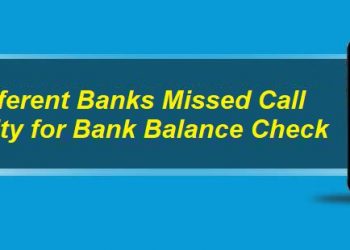 Different Banks Missed Call Facility for Bank Balance Check