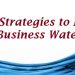 Top 5 Strategies to Reduce Your Business Water Bill