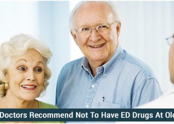 Why doctors recommend not to have ED drugs at old age