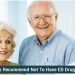 Why doctors recommend not to have ED drugs at old age