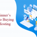 A Beginner’s Guide to Buying Web Hosting