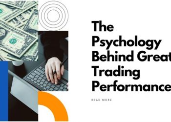 The psychology behind great trading performance