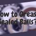 How To Grease A Sealed Ball Joints