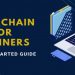 Beginners Guide About Blockchain