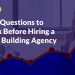 6 Questions to Ask Before Hiring a Link Building Agency          