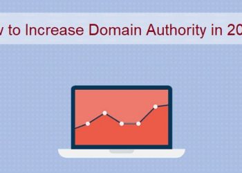How to Increase Domain Authority in 2021?