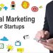 Top 10 Digital Marketing Strategies For Startups 