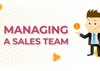Important Things to Know When Managing a Sales Team