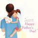 Best Tips To Surprise Our Daddies on Father’s Day