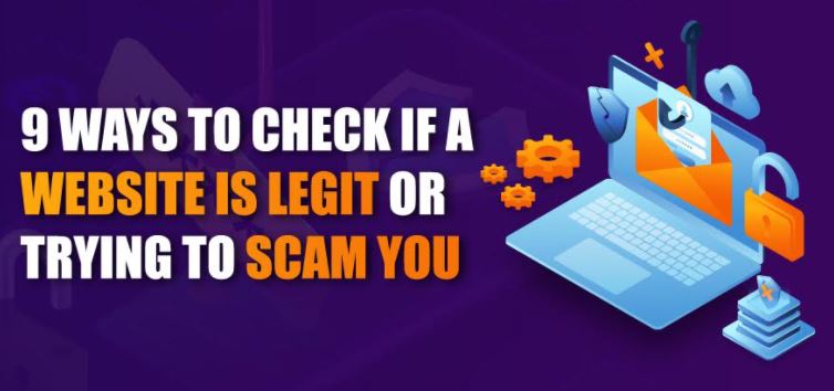 9 Ways To Check If A Website Is Legit Or Trying To Scam You