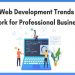 B2B Web Development Trends that Work for Professional Business