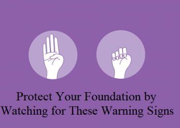 Protect Your Foundation by Watching for These Warning Signs
