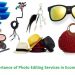 Importance of Photo Editing Services In Ecommerce