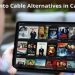 What to look into cable alternatives in Canada, before taking the risk of cutting the cords
