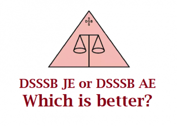 Which is better, DSSSB JE or DSSSB AE?