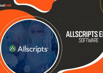 All You Need to Know About Allscripts EMR Software