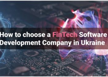 FinTech Software Development Company in Ukraine: What You Didn’t Know