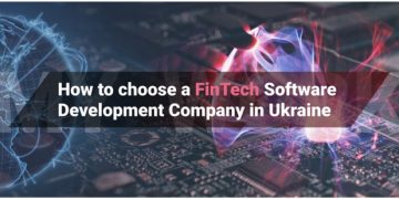 FinTech Software Development Company in Ukraine: What You Didn’t Know