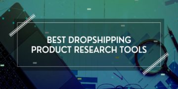The Best Dropshipping Winning Product Research Tools