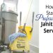 Starting a Janitorial Service: A How-To Manual