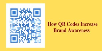 How QR Codes Increase Brand Awareness