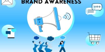 Full Guide and Strategy to Increase Brand Awareness