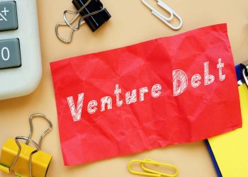 Top Reasons You Need To Consider Venture Debt Financing
