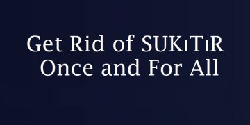 Get Rid of SUKıTıR Once and For All