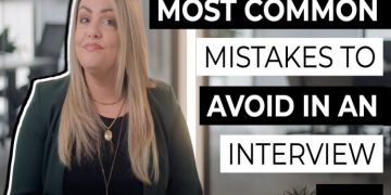 The 5 Common Job Interview Mistakes To Avoid 
