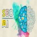 AI and SEO: How Artificial Intelligence is Changing SEO