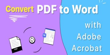 How to Convert PDF to Word with Adobe Acrobat